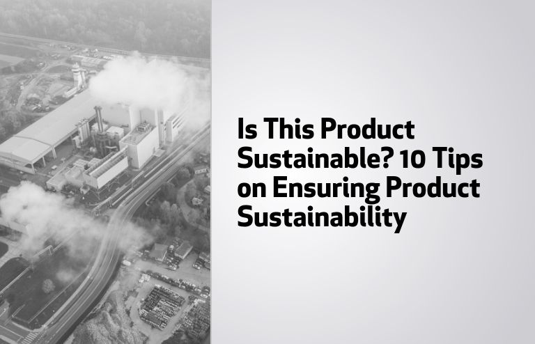 Product sustainability
