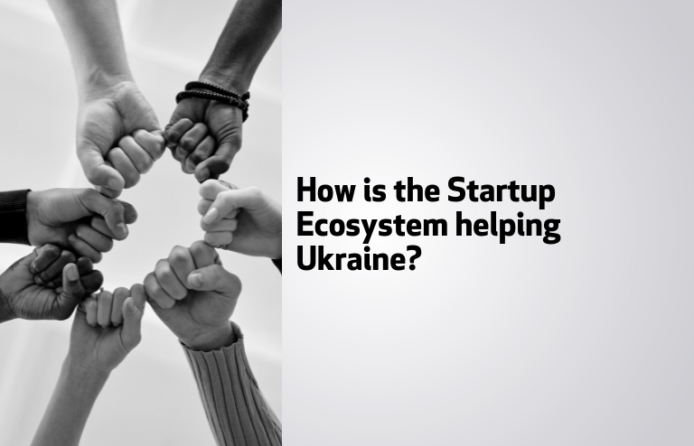 How is the Startup Ecosystem helping Ukraine?